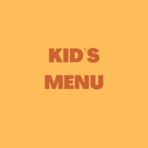 KID`S MENU